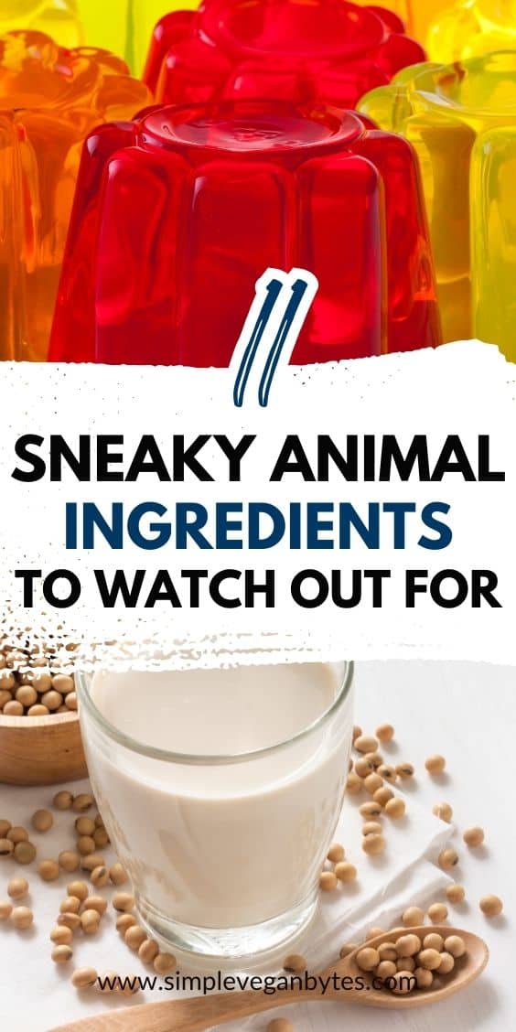 Pin image featuring colorful gelatin on top and a glass of soy milk surrounded by soybeans below, with text that reads "11 Sneaky Animal Ingredients To Watch Out For" in the middle