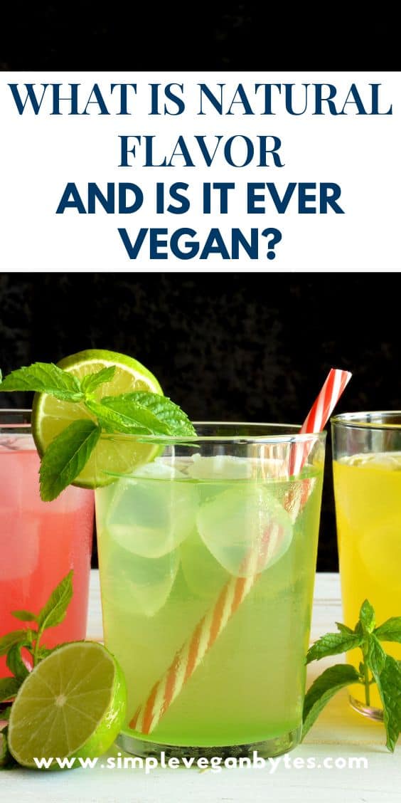 Three colorful drinks with mint and lime garnish are pictured below text asking, "What is natural flavor and is it ever vegan?"