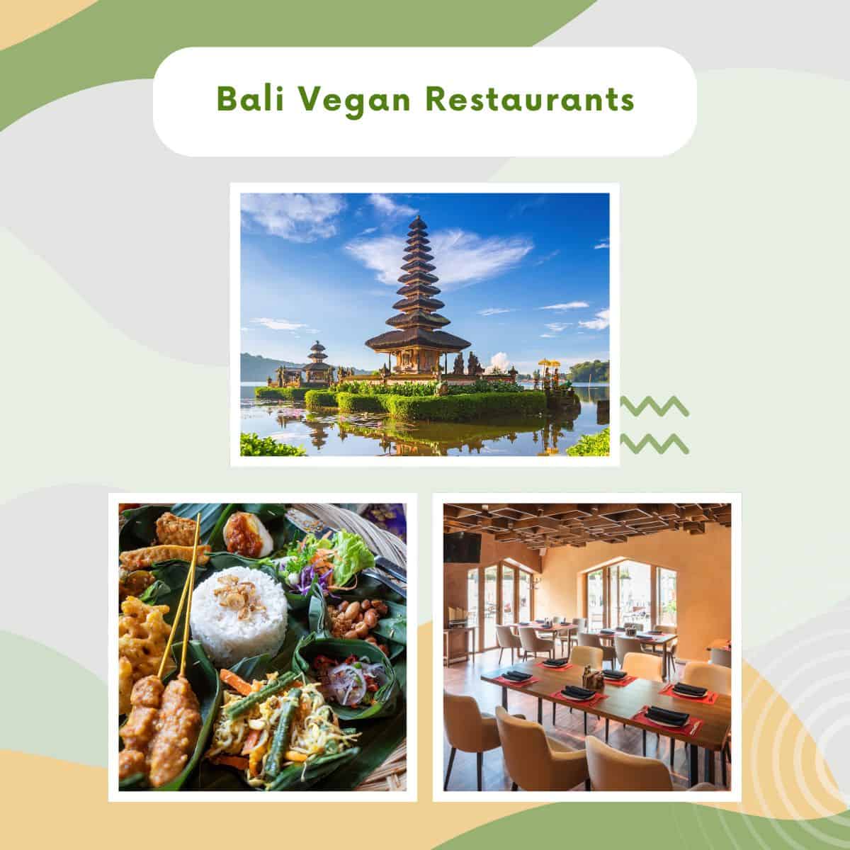 Collage of Bali restaurant, Ulun Danu Bratan Temple, and a Balinese dish